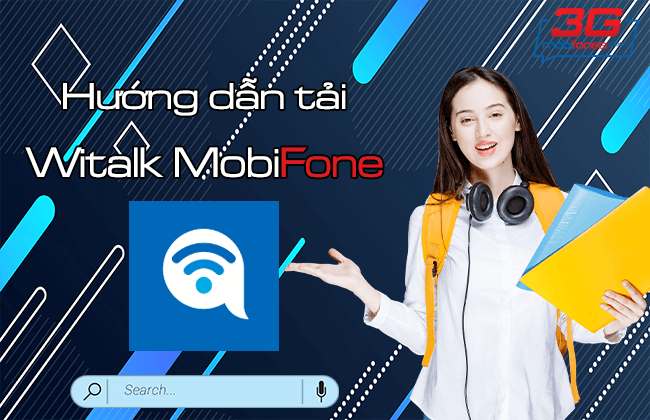 cach tai ung dung witalk mobifone