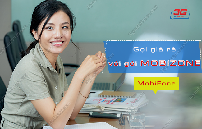 goi gia re voi goi cuoc mobizone mobifone