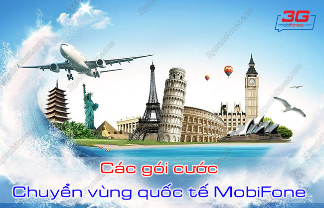 cac goi cuoc chuyen vung quoc te mobifone cac goi cuoc chuyen vung quoc te mobifone