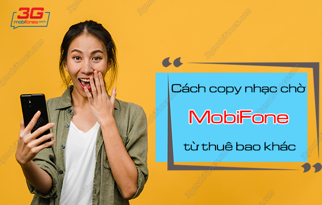 cach copy nhac cho mobifone tu thue bao khac nhu the nao? cach copy nhac cho mobifone tu thue bao khac