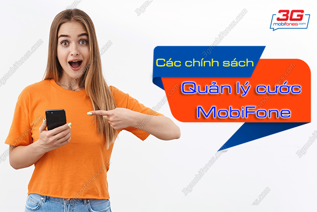 Thong tin chinh sach quan ly cuoc cua mobifone chinh sach quan ly cuoc cua mobifone