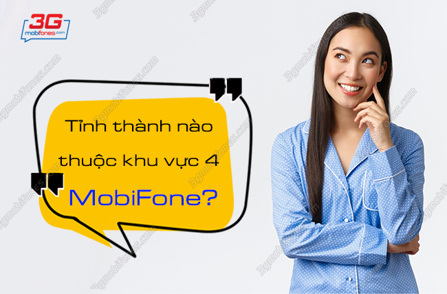 cac tinh thanh thuoc khu vuc 4 mobifone