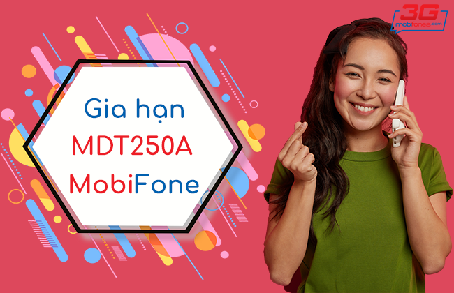 gia han goi mdt250a mobifone