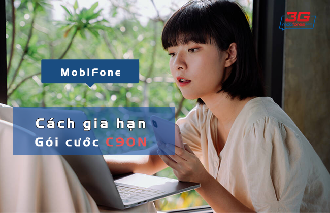 cach gia han goi cuoc C90N MobiFone