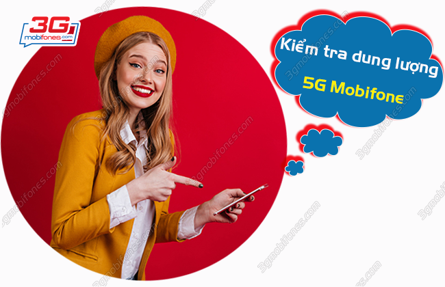 cach kiem tra dung luong 5g mobifone