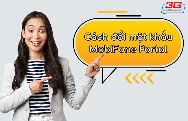 cach doi mat khau mobifone portal