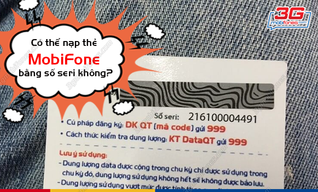 co the nap the mobifone bang so seri khong co the nap the mobifone bang so seri duoc khong