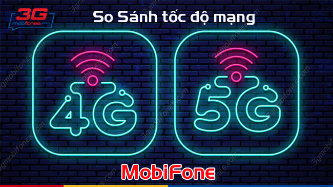 so sanh toc do 4g mobifone va 5g mobifone so sanh toc do 4g mobifone va toc do 5g mobifone