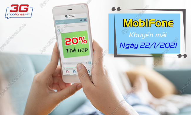 khuyen mai mobifone ngay 22 1 2021bao nhieu phan tram? khuyen mai mobifone 20 the nap ngay 22 1 2021