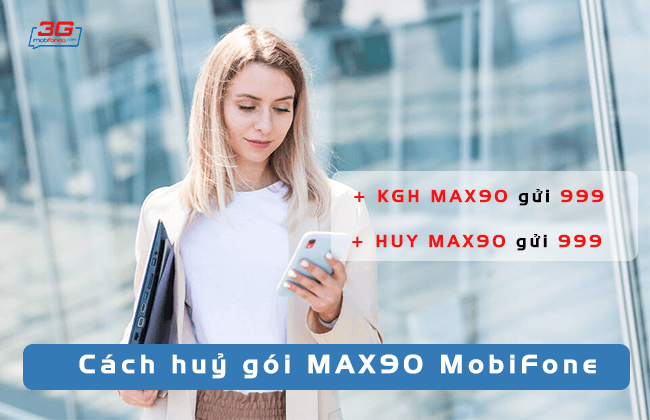 huy goi cuoc MAX90 MobiFone