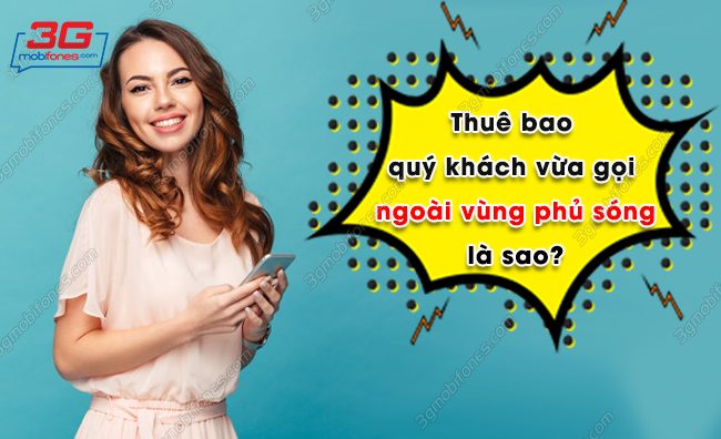 thue bao ngoai vung phu song mobifone