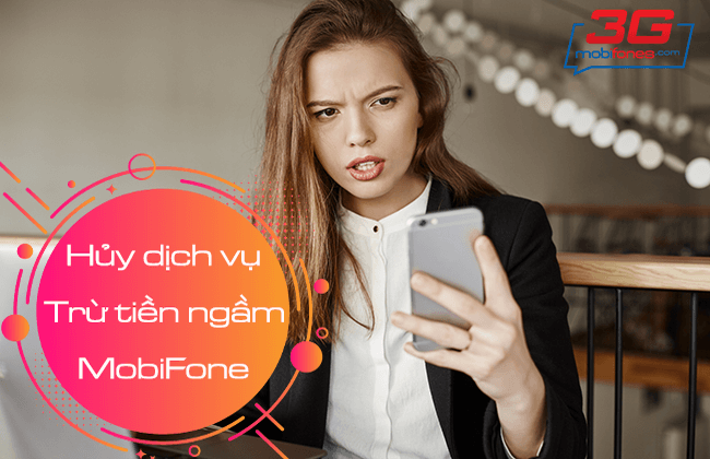 huong dan huy dich vu tru tien ngam tren sim mobifone cach huy dich vu tru tien ngam cua sim mobifone