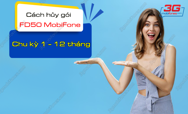 huy goi cuoc fd50 mobifone cach huy goi fd50 mobifone