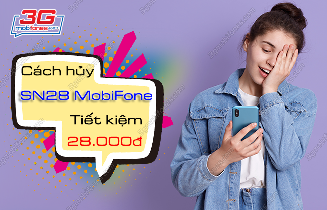 cach huy goi sn28 mobifone