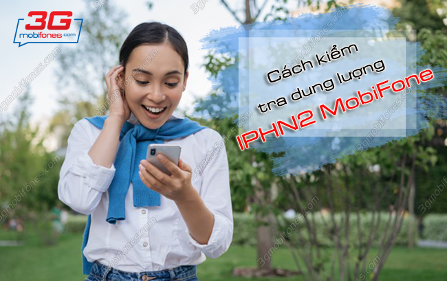 cach kiem tra dung luong goi iphn2 cua mobifone nhu the nao cach kiem tra dung luong goi iphn2 mobifone