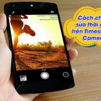 cach su dung app chinh anh Timestamp Camera