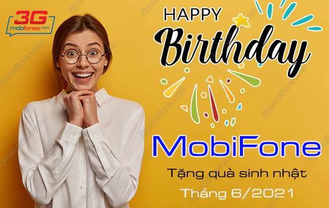 mobifone tang qua sinh nhat thang 6 2021