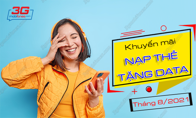 khuyen mai mobifone nap the tang data thang 8 2021