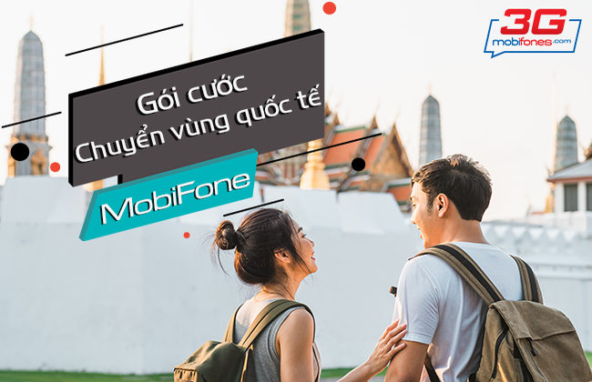 goi cuoc chuyen vung quoc te mobifone