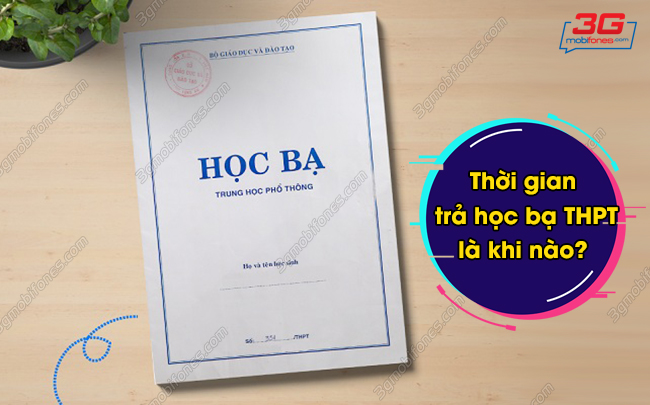 thoi gian tra hoc ba THPT