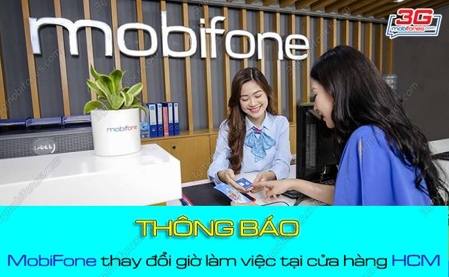 mobifone ngung hoat dong thay doi gio lam viec tai mot so cua hang hcm mobifone ngung hoat dong thay doi gio lam viec tai mot so cua hang hcm