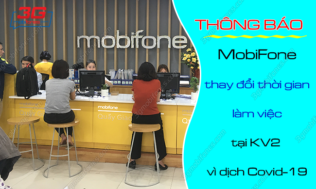mobifone thay doi thoi gian lam viec tai cua hang ho chi minh mobifone thay doi thoi gian lam viec tai cua hang kv2 vi dich covid 19