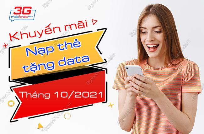 mobifone khuyen mai nap the tang data thang 10 2021