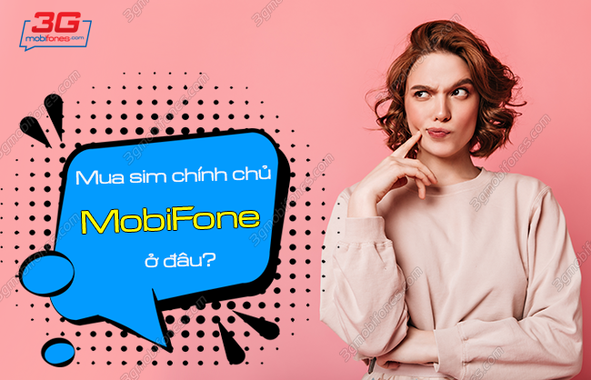 sim chinh chu cua mobifone o dau sim chinh chu mobifone o dau