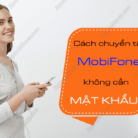 cach chuyen tien mobi khong can mat khau