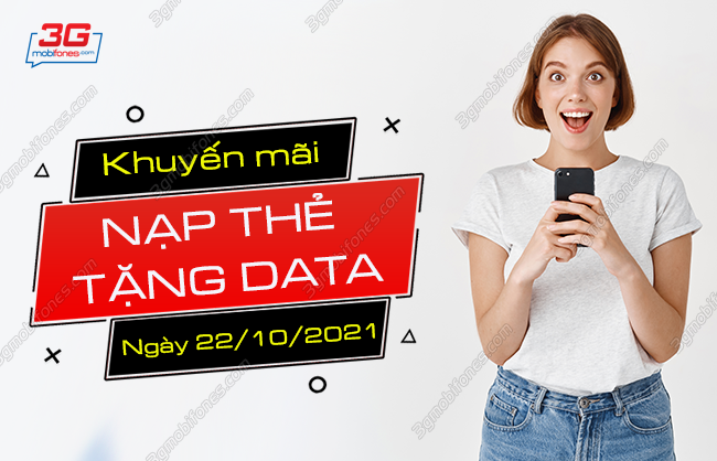 mobifone khuyen mai nap the tang data ngay 22 10 2021