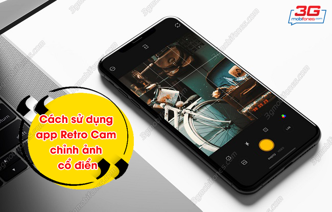 cach su dung app retro cam