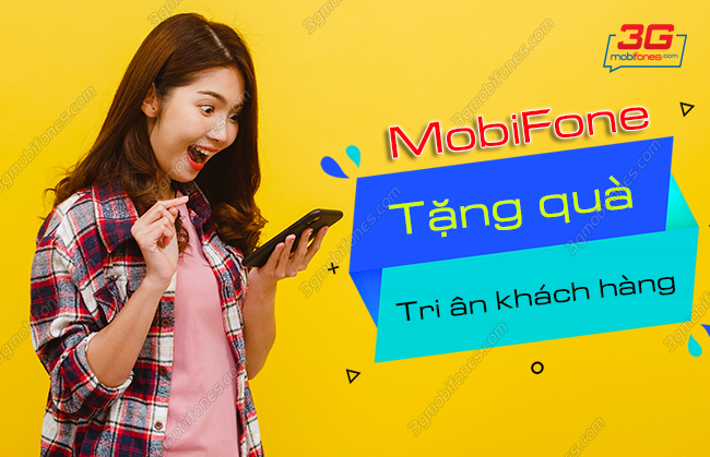 mobifone tri an khach hang 2021 tang qua mobifone tri an khach hang 2021 tang qua