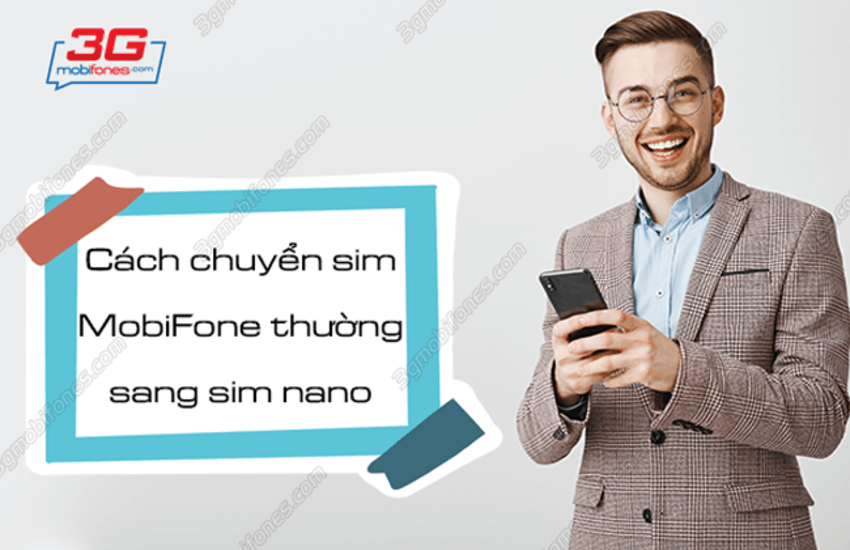 doi sim mobifone thuong sang sim nano