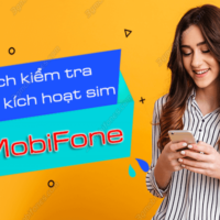 kiem tra ngay kich hoat sim mobifone