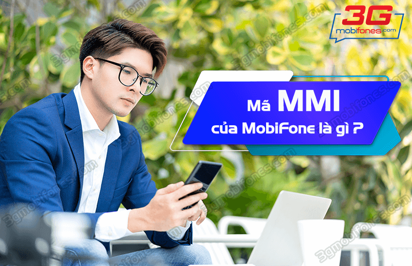 ma mmi cua mobifone la gi