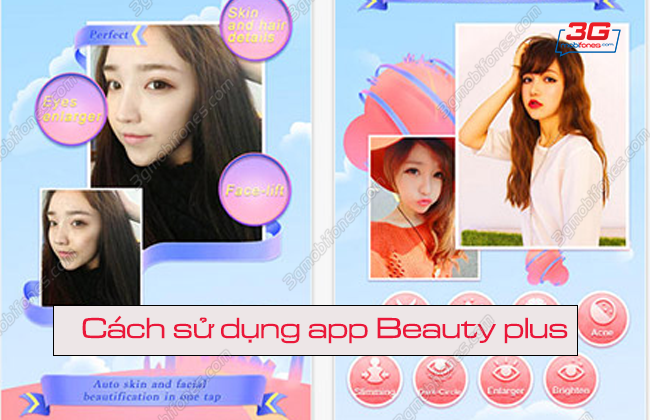 huong dan su dung app beuty plus