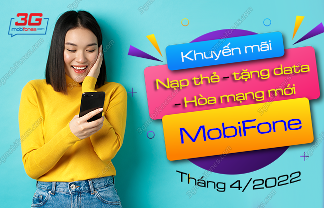 lich khuyen mai thang 4 2022 mobifone