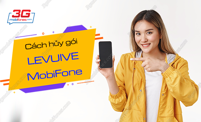 cach huy goi levuive mobifone nhu the nao? cach huy goi levuive mobifone