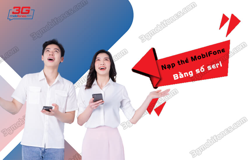 huong dan cach nap the mobifone bang so seri