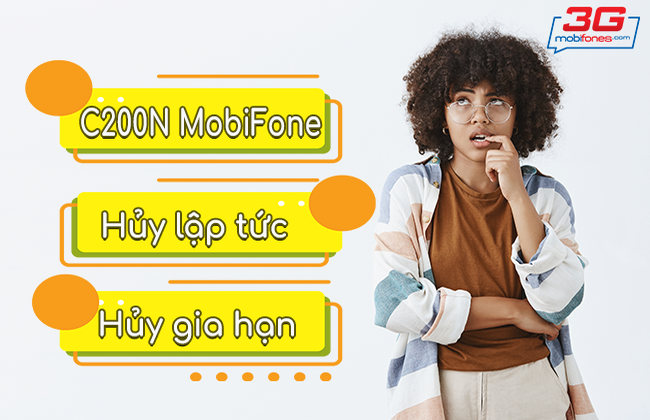 cach huy goi c200n mobifone? huy goi cuoc c200n mobifone