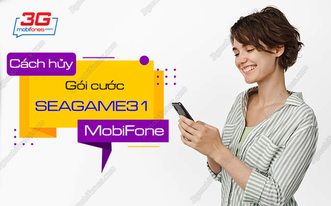 huy goi seagame31 mobifone nhu the nao? huy goi seagame31 mobifone
