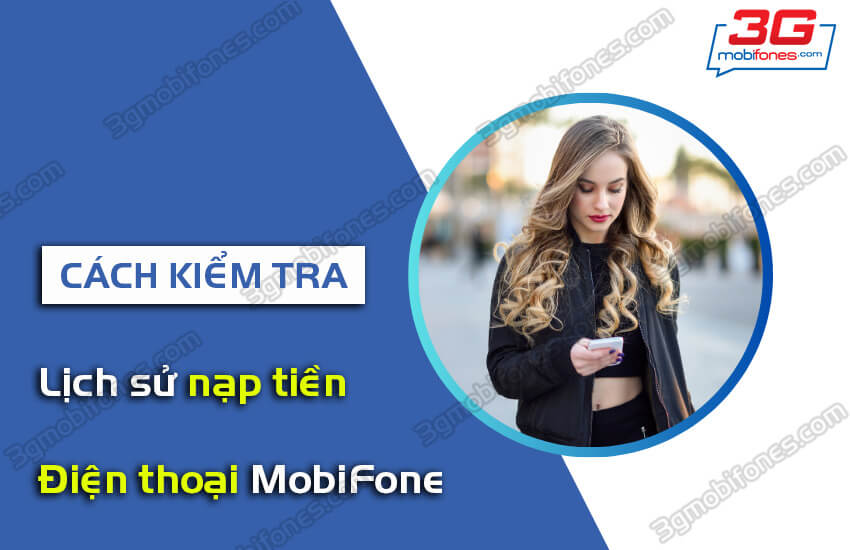 xem lich su nap tien mobifone