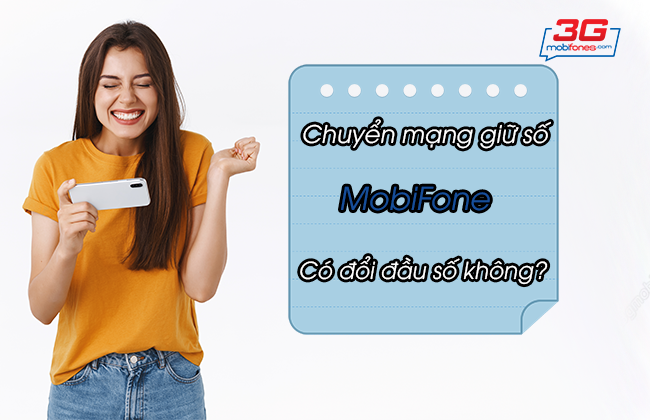 chuyen mang sang mobi co doi dau so khong? chuyen mang giu so mobi co doi dau so khong