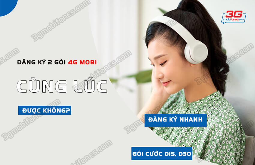 dang ky 2 goi 4g mobifone cung luc duoc khong