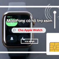 mobifone co ho tro esim cho apple watch