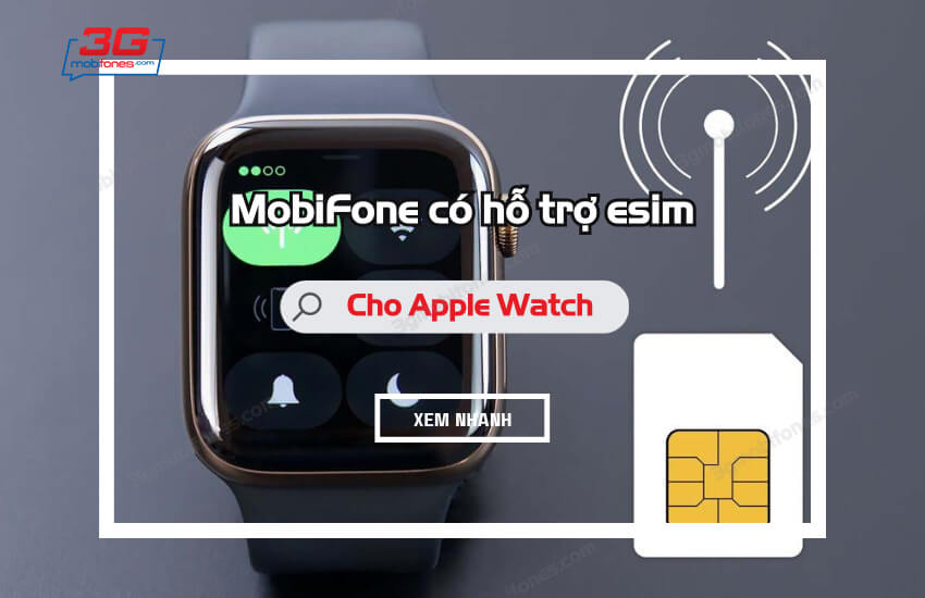 mobifone co ho tro esim cho apple watch