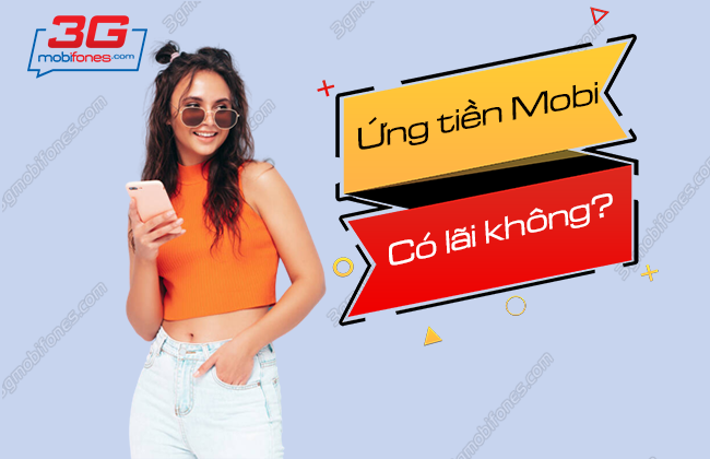 ung tien mobifone tinh phi bao nhieu? ung tien mobifone tinh phi bao nhieu