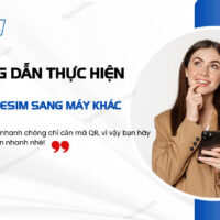 chuyen esim mobifone sang may khac