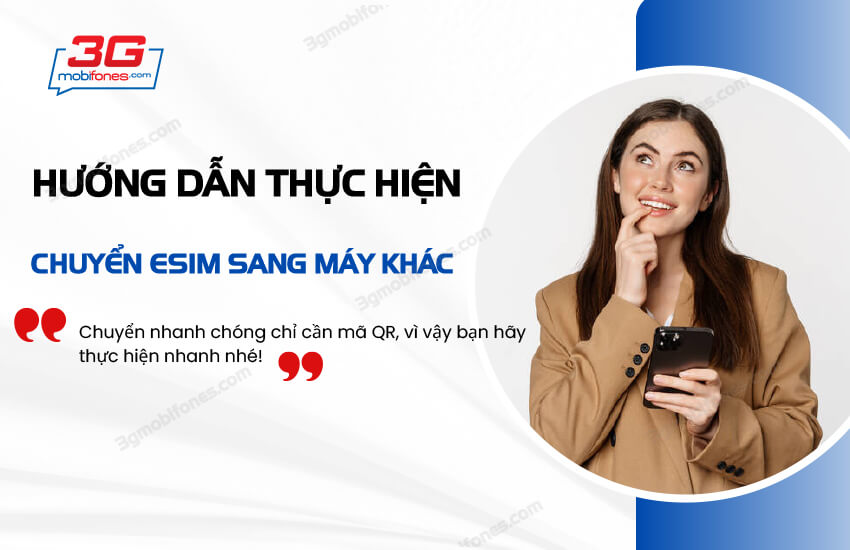 chuyen esim mobifone sang may khac