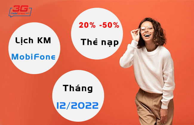 lich khuyen mai nap the mobifone thang 12 2022 lich khuyen mai nap the mobifone thang 12 2022
